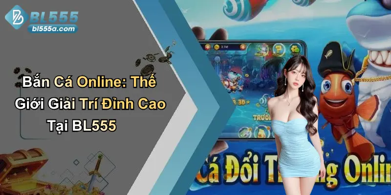 Bắn Cá Online