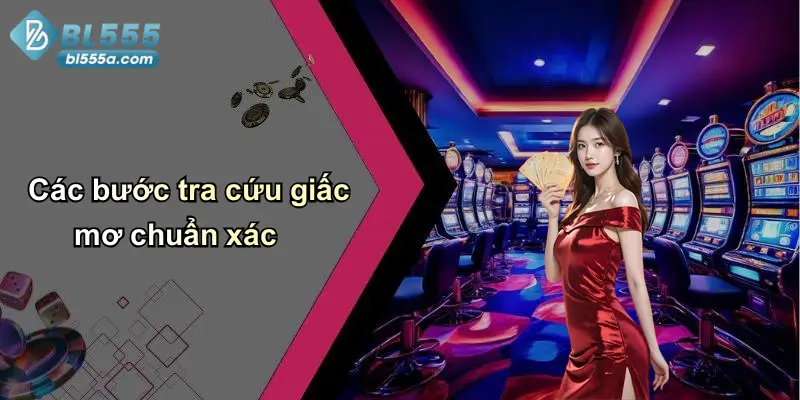 Các bước tra cứu giấc mơ chuẩn xác